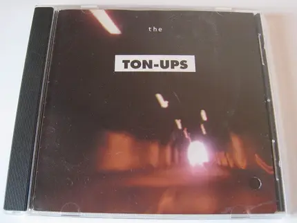 The Ton-Ups - Ton-Ups