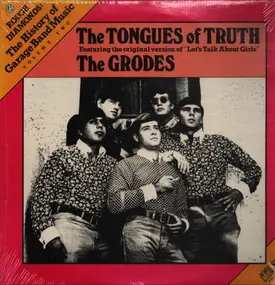 The Tongues Of Truth - The Tongues Of Truth / The Grodes