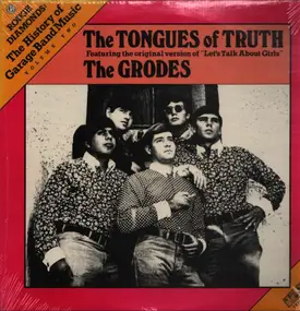 The Tongues Of Truth - The Tongues Of Truth / The Grodes