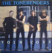 The Tonebenders - Toin Coss