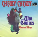 7inch Vinyl Single - The Tonics - Chewy Chewy