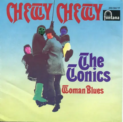 The Tonics - Chewy Chewy