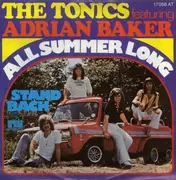 7inch Vinyl Single - The Tonics Featuring Adrian Baker - All Summer Long / Stand Back