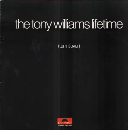 The Tony Williams Lifetime - (Turn It Over)