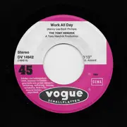 7inch Vinyl Single - The Tony Hendrik Five - Work All Day