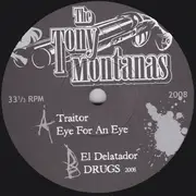 7inch Vinyl Single - The Tony Montanas - Traitor!