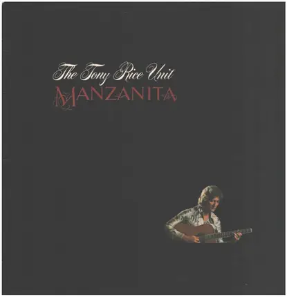 The Tony Rice Unit - Manzanita
