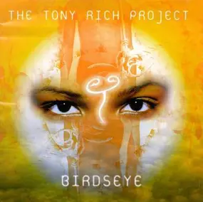 The Tony Rich Project - Birdseye