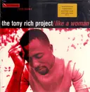 12inch Vinyl Single - The Tony Rich Project - Like A Woman