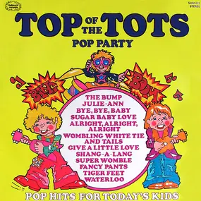 The Top Of The Poppers - Top Of The Tots Pop Party Vol. 4