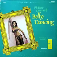 The Topkapi Instrumental Ensemble - Picture Yourself Belly Dancing
