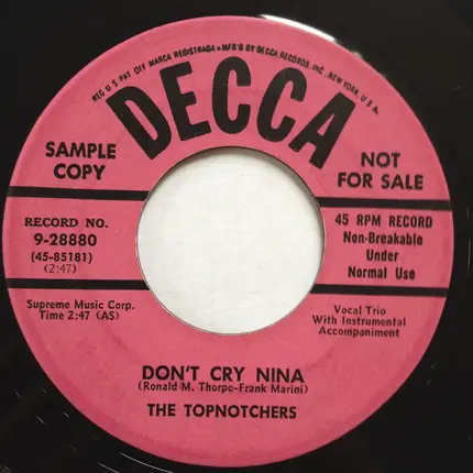 The Topnotchers - Don't Cry Nina