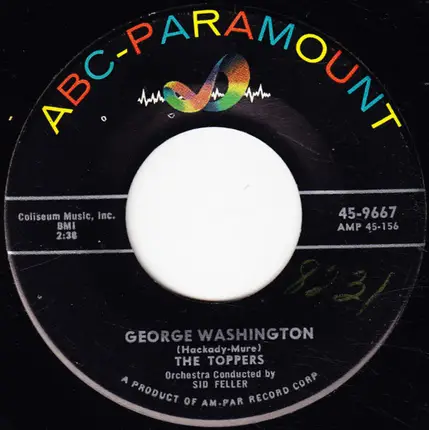 The Toppers - Honey, Honey (Bless Your Heart) / George Washington