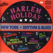 The Topps - Harlem Holiday : New York Rhythm & Blues Volume Three