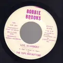 7inch Vinyl Single - The Tops And Bottoms - Live In Harmony