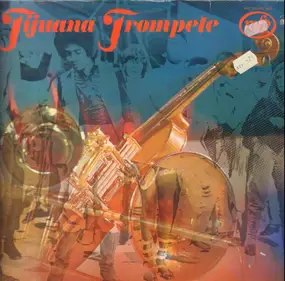 The Torero Band - Tijuana Trumpete