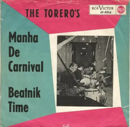 The Torero's - Manha De Carnival / Beatnik Time