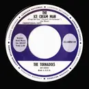 7inch Vinyl Single - The Tornados - The Ice Cream Man/Theme From 'The Scales Of Justice'