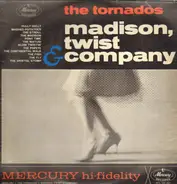 The Tornados - Madison, Twist & Company