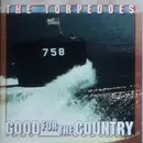 CD - The Torpedoes - Good For The Country