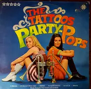 The Tattoos - Party-Pops