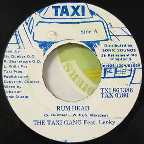 Taxi Gang - Rum Head
