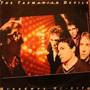 The Tazmanian Devils - Broadway Hi - Life