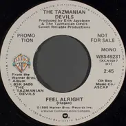 The Tazmanian Devils - Feel Alright