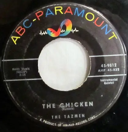The Tazmen - Easy Pickin' / The Chicken