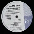 12'' - The Tab Two - No Flagman Ahead