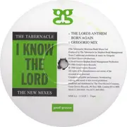 12inch Vinyl Single - The Tabernacle - I Know The Lord (The New Mixes)
