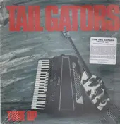 The Tail Gators - Tore Up