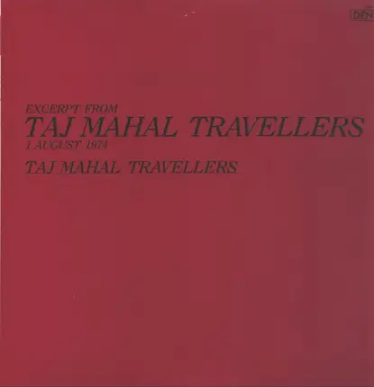 The Taj-Mahal Travellers - Excerpt From Taj Mahal Travellers 1 August 1974