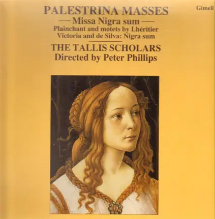 The Tallis Scholars directed by Peter Phillips - Palestrina Masses - Missa Nigra Sum