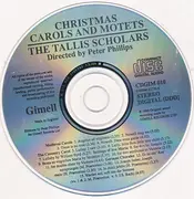 CD - The Tallis Scholars & Peter Phillips - Christmas Carols And Motets / Weihnachtscarols Und Weihnachtsmotetten / Canti Di Natale E Mottetti / Motets Et Chants De Noël