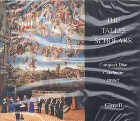 The Tallis Scholars - Compact Disc Catalogue 1996/7