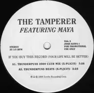 The Tamperer Featuring Maya - If You Buy This Record (Your Life Will Be Better)