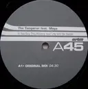 12'' - The Tamperer - If You Buy This Record Your Life Will Be Better