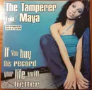 12inch Vinyl Single - The Tamperer - If You Buy This Record Your Life Will Be Better