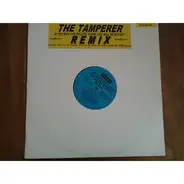 The Tamperer - If You Buy This Record Your Life Will Be Better Remixes