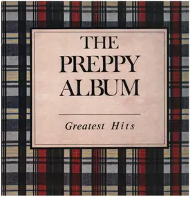 the tams - The Preppy Album: Greatest Hits
