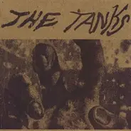 The Tanks - Keep Breaking Down