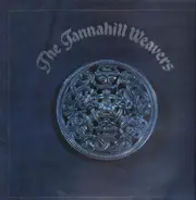 The Tannahill Weavers - The Tannahill Weavers