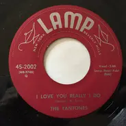 The Tantones - I Love You Really I Do / No Matter