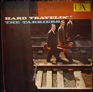 The Tarriers - Hard Travelin'