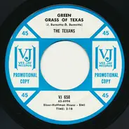 The Texans - Green Grass Of Texas / Bloody River