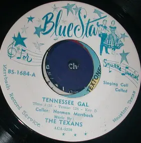 The Texans - Tennessee Gal