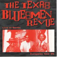 The Texas Bluesmen Revue - Live In Berlin - European Tour 95