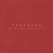 The Tea Party - Tangents - The Tea Party Collection