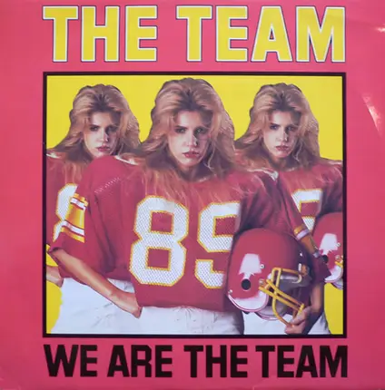 The Team - We Are The Team